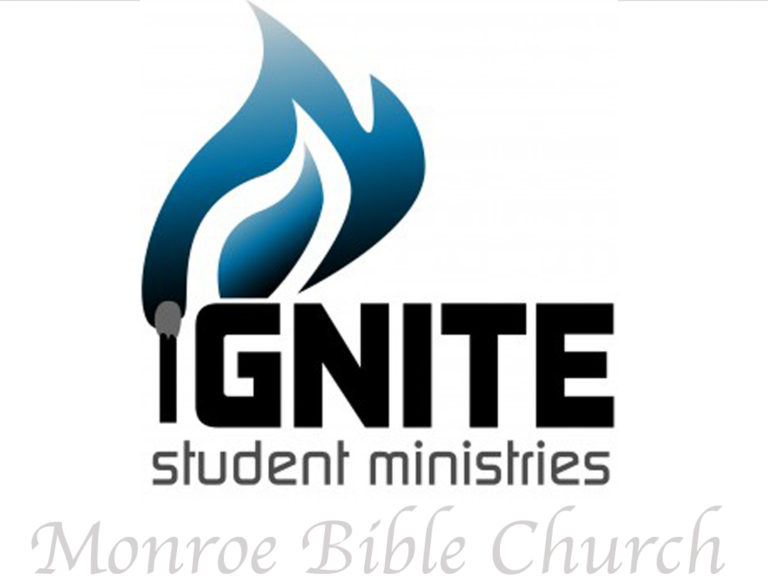 Ministry - Ignite - Monroe Bible Church